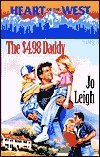 Imagen de archivo de The $4.98 Daddy (Heart of the West, 14) a la venta por Gulf Coast Books
