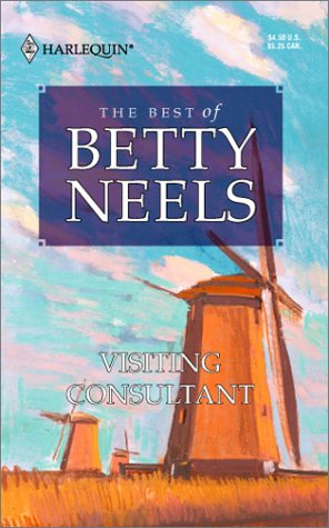 Beispielbild fr The Best of Betty Neels: Visiting Consultant zum Verkauf von BooksRun