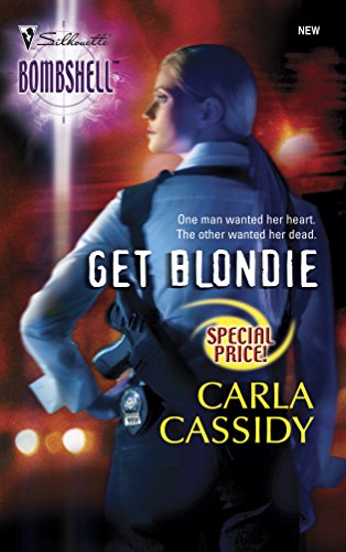 9780373513178: Get Blondie (Silhouette Bombshell #3)