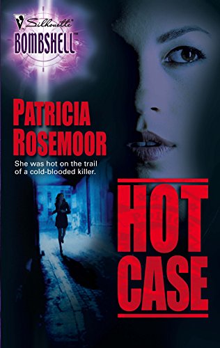 Stock image for Hot Case (Silhouette Bombshell, 24) for sale by Once Upon A Time Books