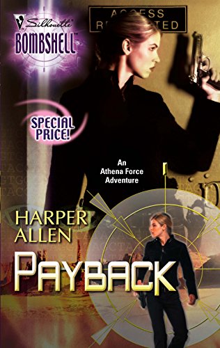 Stock image for Payback: An Athena Force Adventure (Silhouette Bombshell) for sale by HPB-Emerald