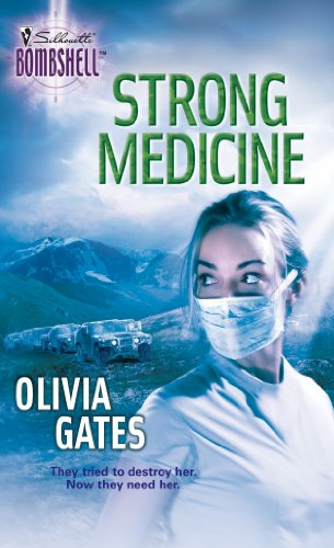 Stock image for Strong Medicine (Silhouette Bombshell) for sale by Once Upon A Time Books