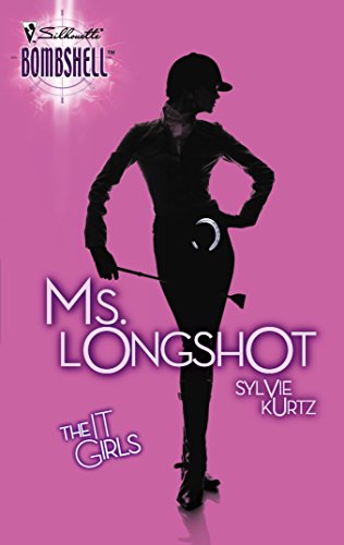 Ms. Longshot : The IT Girls (Silhouette Bombshell #70)