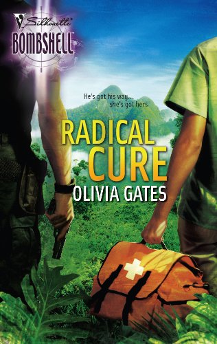 Radical Cure (Silhouette Bombshell) (9780373513949) by Gates, Olivia