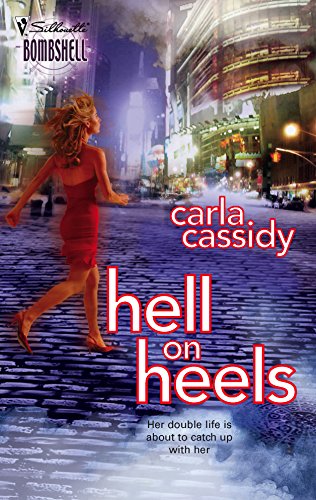 Hell on Heels (Bombshell, 42) (9780373513963) by Cassidy, Carla