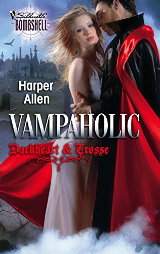 Vampaholic (Darkheart & Crosse, 2) (9780373514274) by Allen, Harper