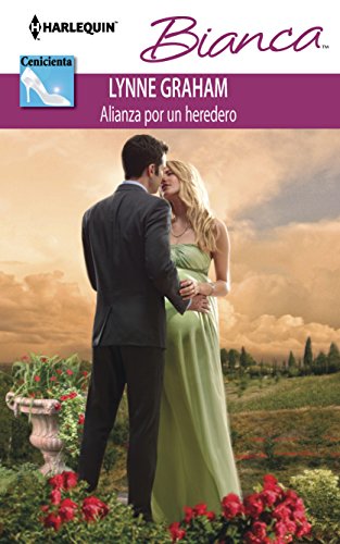 Stock image for Alianza Por Un Heredero: (A Ring to Get An Heir) (Harlequin Bianca\A Ring to Secure His Heir) (Spanish Edition) for sale by Modetz Errands-n-More, L.L.C.