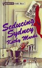 9780373520183: Seducing Sydney (Silhouette Yours Truly)