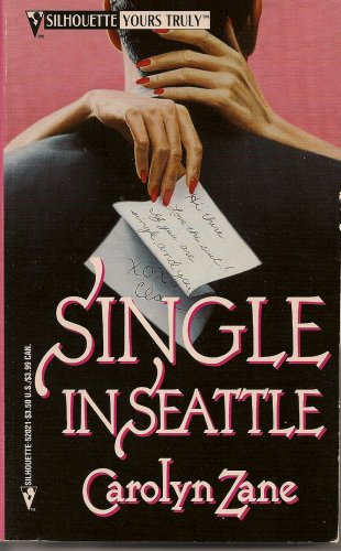 9780373520213: Single In Seattle (Silhouette Yours Truly)