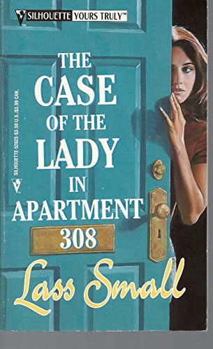 9780373520237: The Case of the Lady in Apartment 308 (Silhouette Yours Truly)