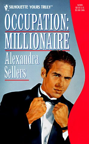 Occupation: Millionaire (Yours Truly) (9780373520657) by Sellers