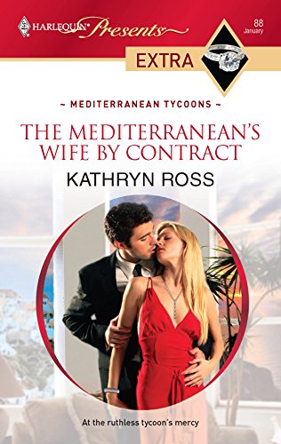 The Mediterranean's Wife by Contract (9780373527526) by Ross, Kathryn