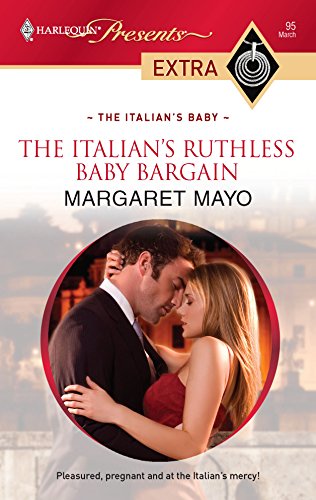 Imagen de archivo de The Italian's Ruthless Baby Bargain a la venta por SecondSale