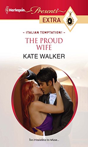 9780373528103: The Proud Wife (Harlequin Presents Extra: Italian Temptation!)