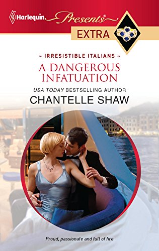 9780373528509: A Dangerous Infatuation (Harlequin Presents Extra: Irresistible Italians)