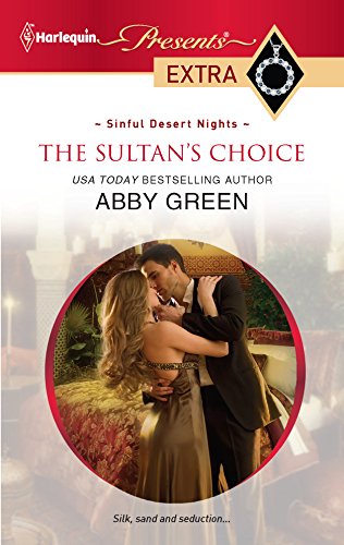 9780373528578: The Sultan's Choice (Harlequin Presents Extra: Sinful Desert Nights)