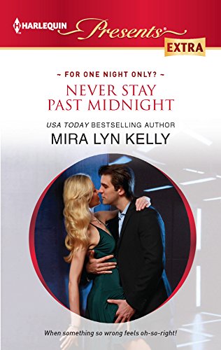 9780373528790: Never Stay Past Midnight (Harlequin Presents Extra: For One Night Only?)