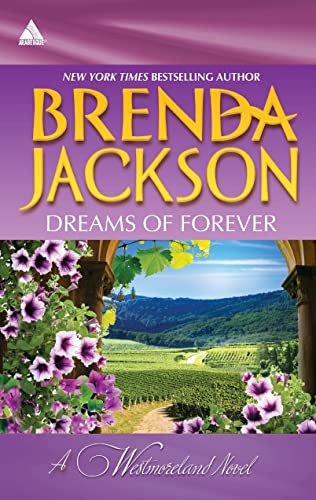 Beispielbild fr Dreams of Forever : Seduction, Westmoreland Style; Spencer's Forbidden Passion zum Verkauf von Better World Books