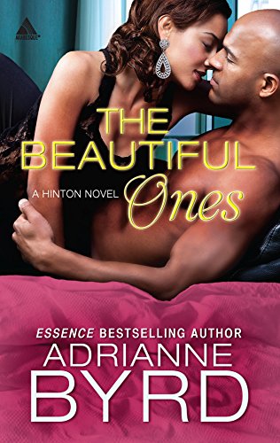 The Beautiful Ones (Hinton Bros.) (9780373534807) by Byrd, Adrianne