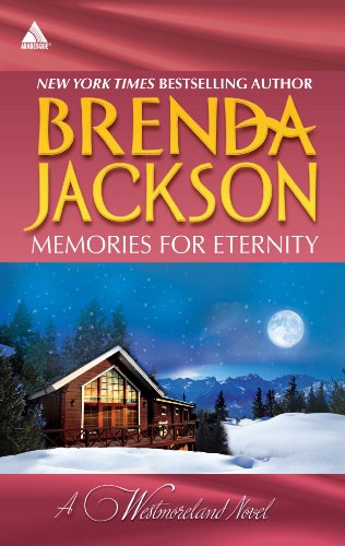 Memories for Eternity: An Anthology (The Westmorelands) (9780373534920) by Jackson, Brenda