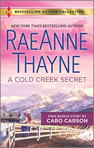 Beispielbild fr A Cold Creek Secret & Not Just a Cowboy: A 2-in-1 Collection (Harlequin Bestselling Author Collection) zum Verkauf von SecondSale