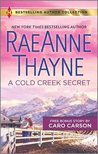 Stock image for A Cold Creek Secret & Not Just a Cowboy: A 2-in-1 Collection (Harlequin Bestselling Author Collection) for sale by Gulf Coast Books