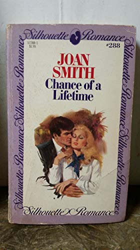 Chance Of Lifetime (9780373572885) by Joan Smith