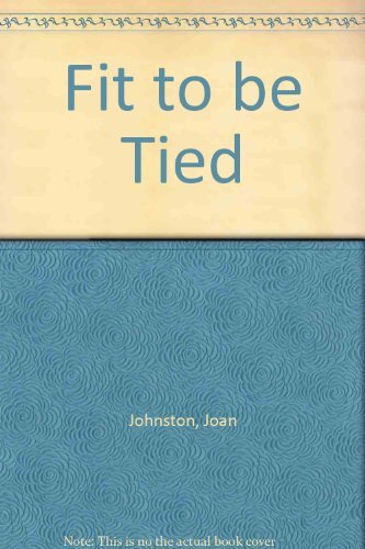 Fit to be Tied (9780373574148) by Joan Johnston