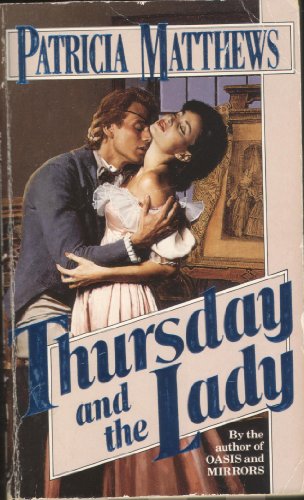 Thursday And The Lady (9780373575749) by Patricia Matthews