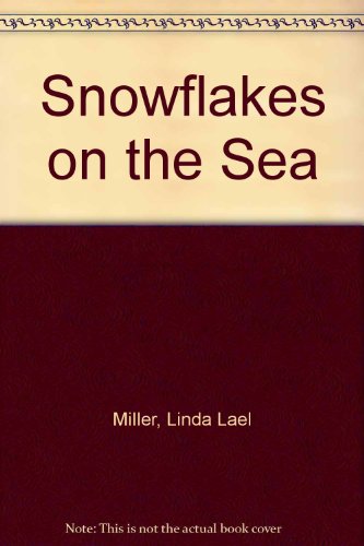 9780373575961: Snowflakes on the Sea