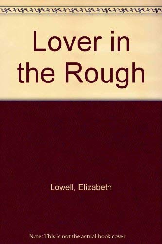 9780373576661: Lover in the Rough