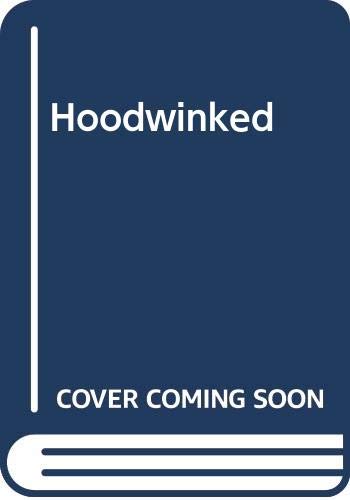 Beispielbild fr Hoodwinked zum Verkauf von WorldofBooks