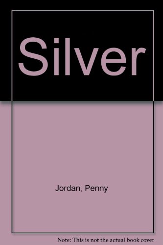 Silver (9780373577101) by Penny Jordan