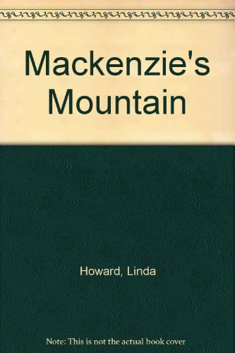 Mackenzie's Mountain (9780373579709) by Linda Howard