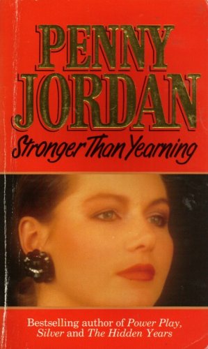 Stronger Than Yearning (9780373581771) by Penny Jordan