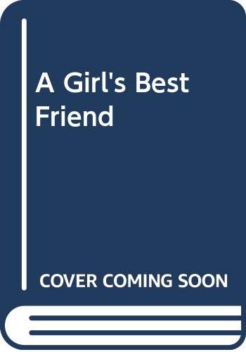 A Girl's Best Friend (9780373581955) by Marie Ferrarella