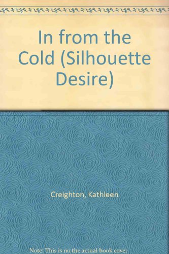 Beispielbild fr In from the Cold (Silhouette Desire S.) zum Verkauf von WorldofBooks