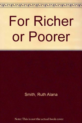 9780373584468: For Richer or Poorer