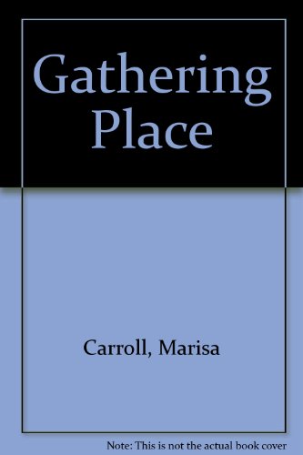 Stock image for Gathering Place for sale by Sarah Zaluckyj