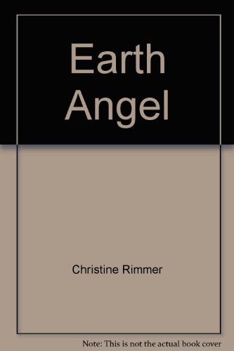 9780373585458: Earth Angel