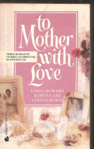 Imagen de archivo de To Mother With Love a la venta por Hawking Books