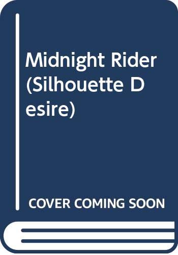 Midnight Rider (Desire) (9780373586936) by Cait London