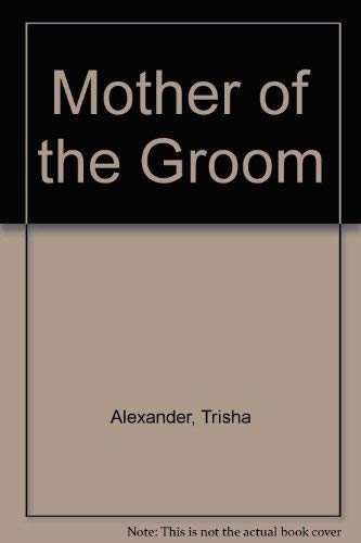 Beispielbild fr Mother of the Groom zum Verkauf von Reuseabook