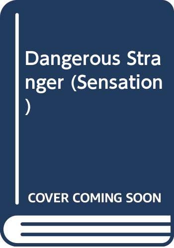 9780373590308: Dangerous Stranger (Sensation)