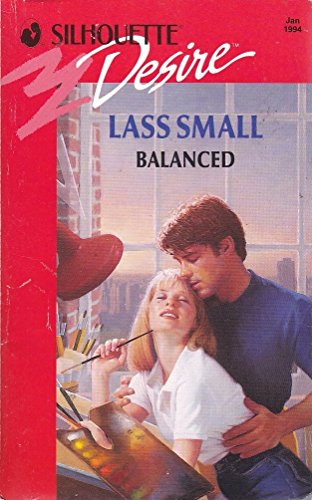 Balanced (Desire S.) (9780373590933) by Small, Lass