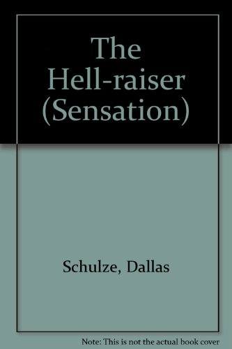 9780373591244: The Hell-raiser (Sensation S.)