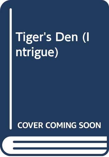 Stock image for Tiger's Den (Intrigue) for sale by Bahamut Media