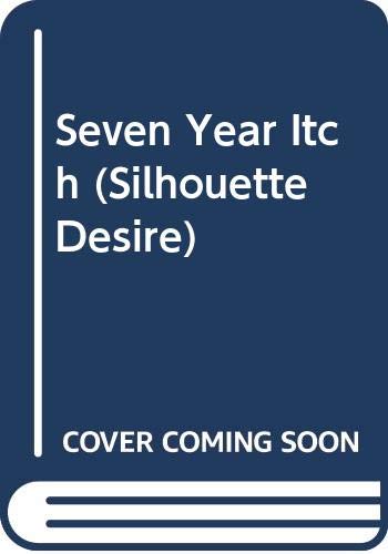 9780373592470: Seven Year Itch (Desire S.)