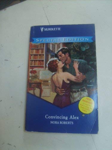 9780373592715: Convincing Alex (Special Edition)