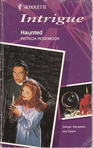 Haunted (Intrigue) (9780373593248) by Patricia Rosemoor